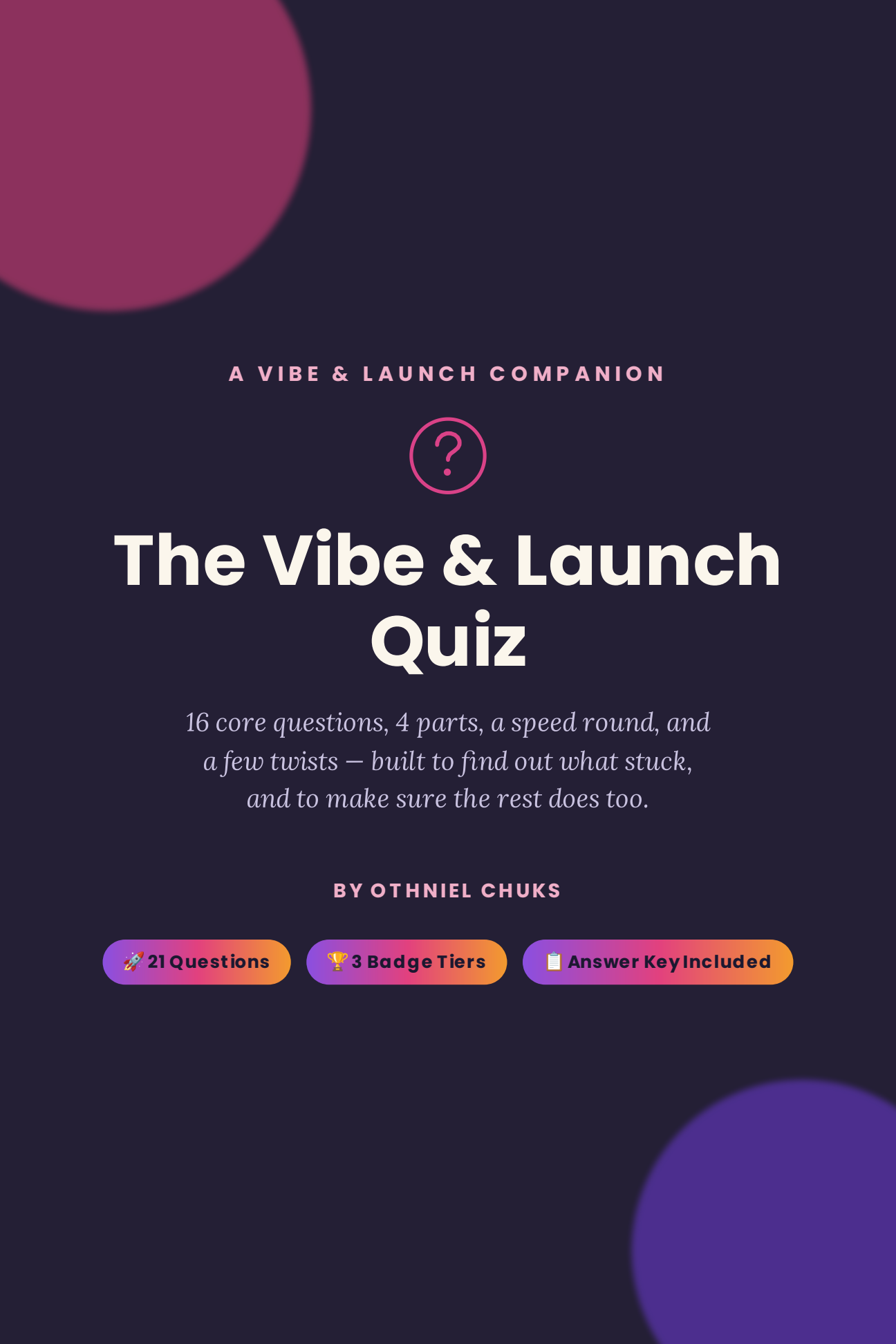 The Vibe & Launch Quiz