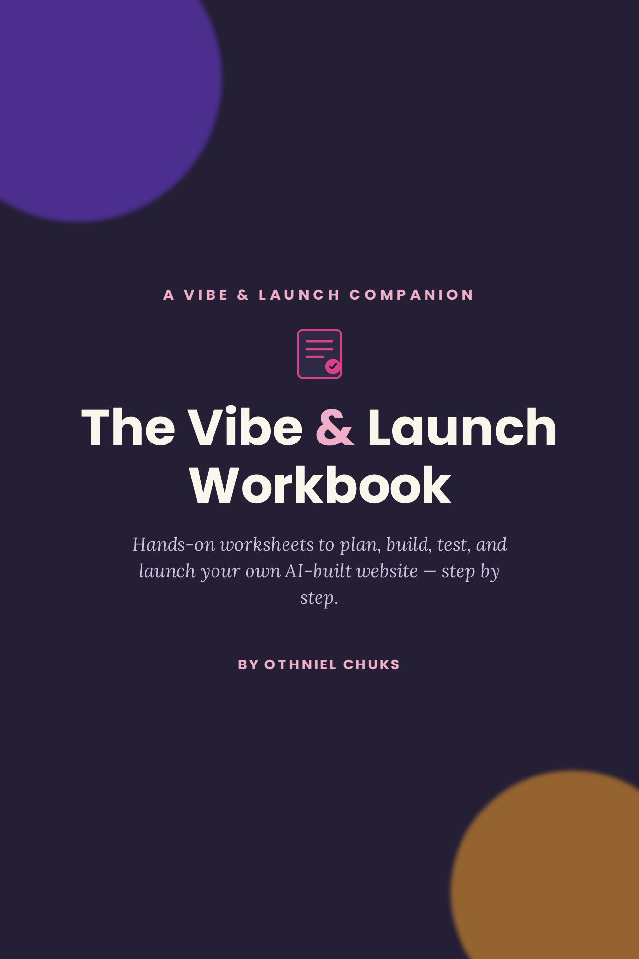The Vibe & Launch Workbook